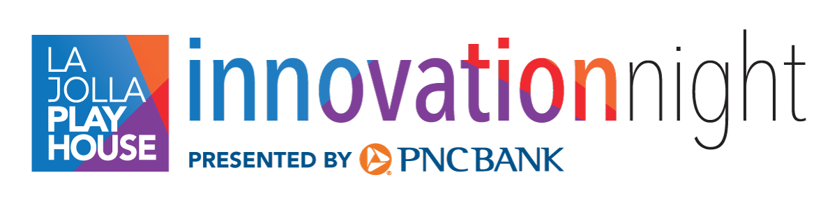 Innovation Night 2023 at La Jolla Playhouse  - Presented by PNC Bank