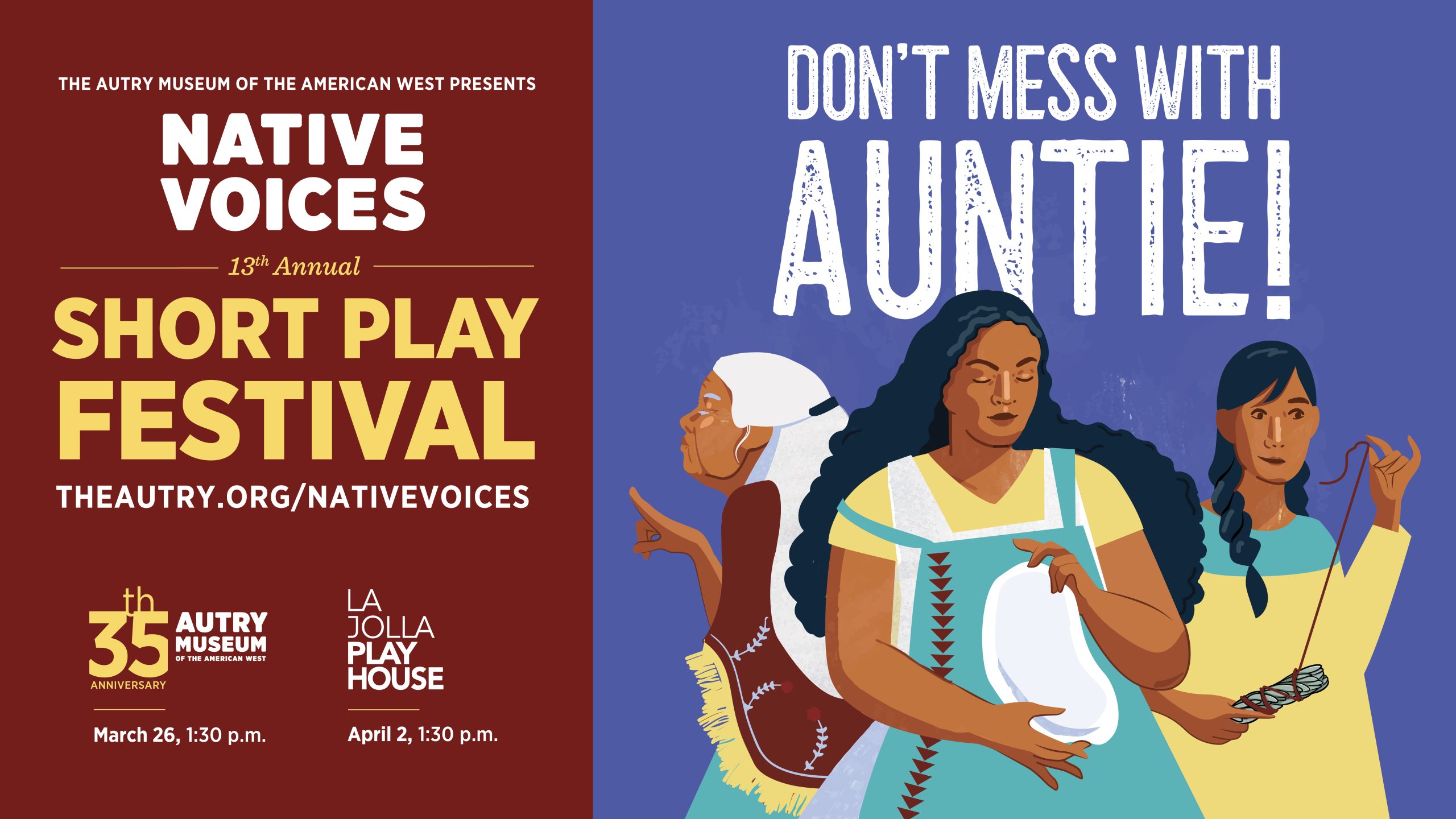 13th Annual Native Voices Short Play Festival - Don’t Mess with Auntie!